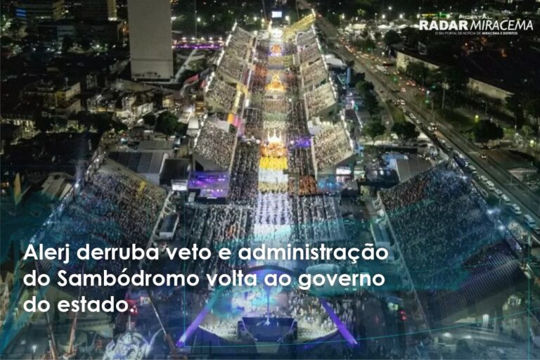 Retorno da Gestão do Sambódromo ao Governo do Estado do Rio é Aprovado pela Alerj