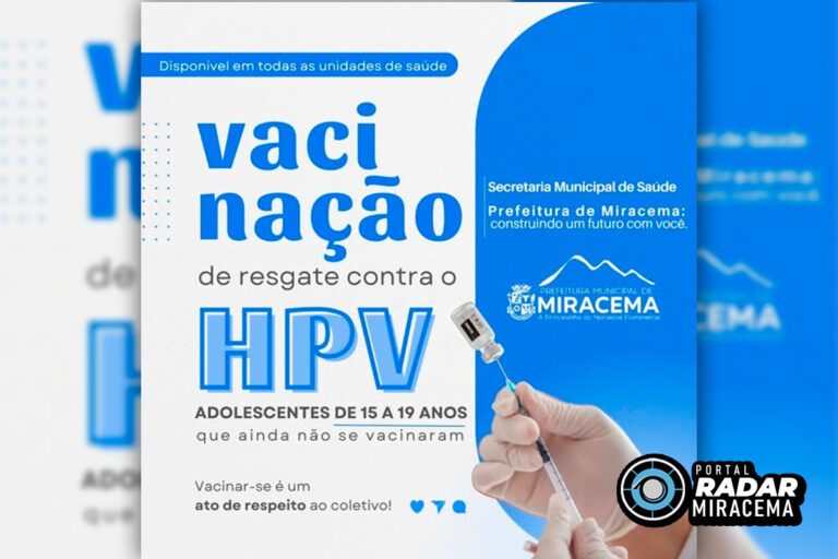 Vacinação contra HPV para adolescentes de 15 a 19 anos em Miracema